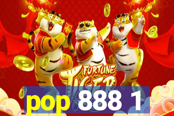 pop 888 1